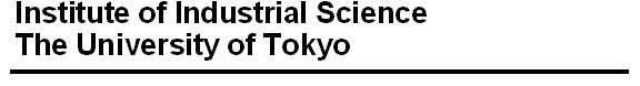 Institute of Industrial Science, The University of Tokyo